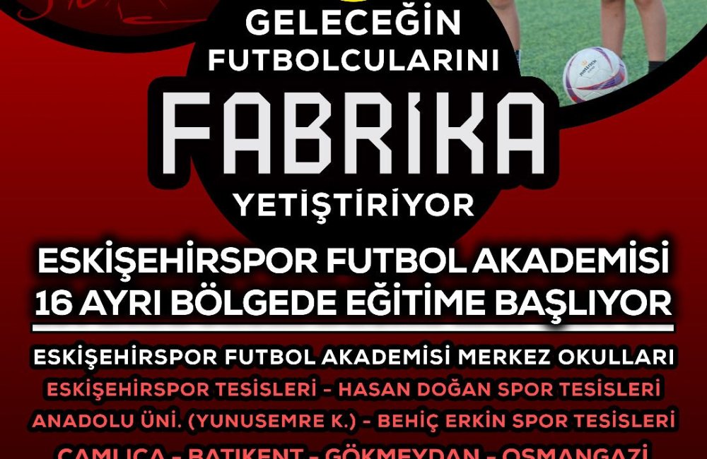 Fabrika Futbol Okulları çalışmalarına başlıyor